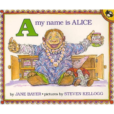 A My Name Is Alice - (Picture Puffin Books) by  Jane E Bayer (Paperback)