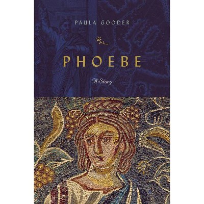 Phoebe - by  Paula Gooder (Paperback)