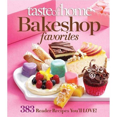 Taste of Home Bake Shop Favorites - (Paperback)