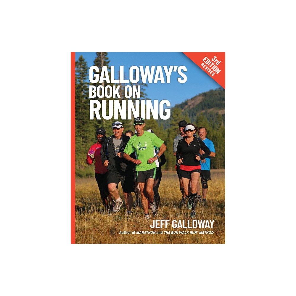 Galloway's Book on Running - 3rd Edition by Jeff Galloway (Paperback)