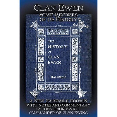 Clan Ewen - by  Robert Sutherland Taylor Macewen (Paperback)