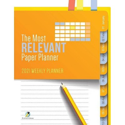 The Most Relevant Paper Planner - by  Journals and Notebooks (Paperback)