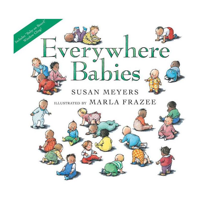 Everywhere Babies Lap Board Book - by  Susan Meyers (Mixed Media Product), 1 of 2