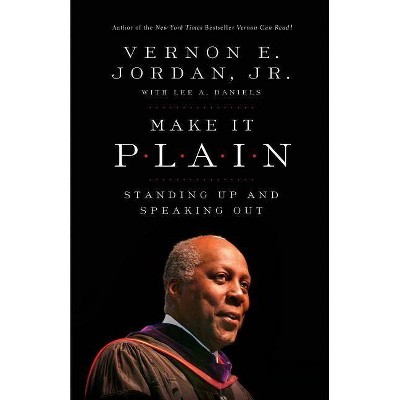 Make It Plain - by  Vernon Jordan (Paperback)