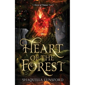 Heart of the Forest - (Forces of Nature) by  Shaquilla Lunsford (Paperback) - 1 of 1