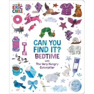 Can You Find It? Bedtime with the Very Hungry Caterpillar - by  Eric Carle (Board Book) - 1 of 1