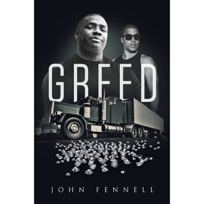 Greed - by  John Fennell (Paperback)