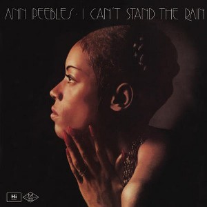 Ann Peebles - I Can't Stand the Rain (180 Gram Vinyl) - 1 of 1