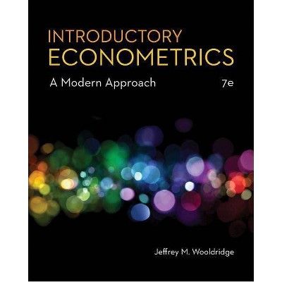 Introductory Econometrics - 7th Edition by  Jeffrey M Wooldridge (Hardcover)