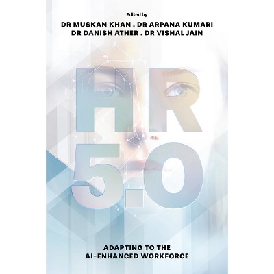 HR 5.0 - by  Muskan Khan & Arpana Kumari & Vishal Jain & Danish Ather (Hardcover)