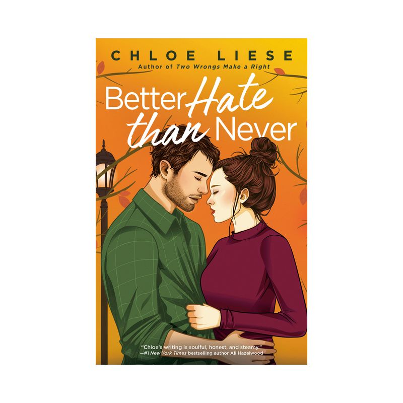 Better Hate than Never - (The Wilmot Sisters) by  Chloe Liese (Paperback), 1 of 2
