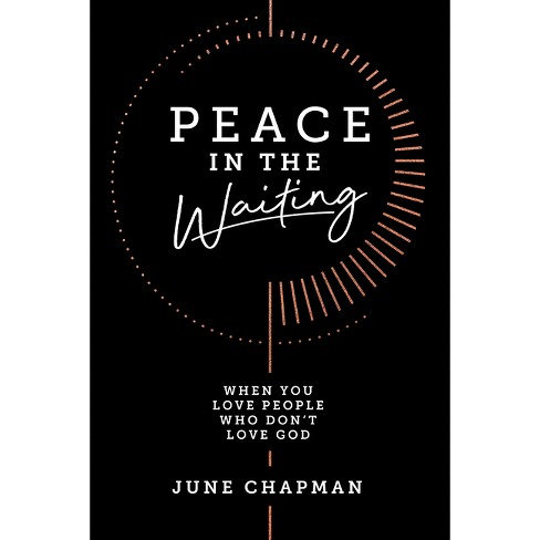 Peace in the Waiting - by  June Chapman (Paperback) - image 1 of 1