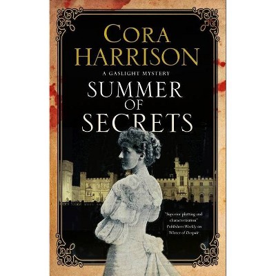 Summer of Secrets - (Gaslight Mystery) by  Cora Harrison (Hardcover)