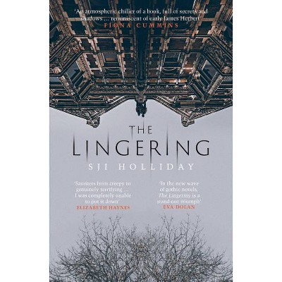 The Lingering - by  Sji Holliday (Paperback)