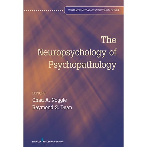 The Neuropsychology Of Psychopathology - (contemporary Neuropsychology ...