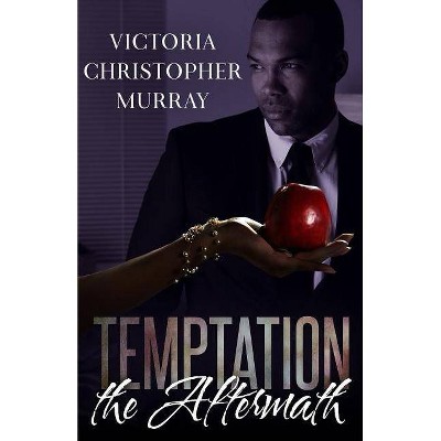 Temptation - by  Victoria Christopher Murray (Paperback)