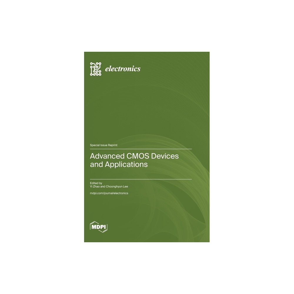 Advanced CMOS Devices and Applications - (Hardcover)
