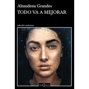 Todo Va a Mejorar - by  Almudena Grandes (Paperback) - 1 of 1