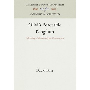 Olivi's Peaceable Kingdom - (Anniversary Collection) by  David Burr (Hardcover) - 1 of 1