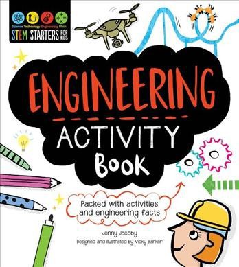 Stem Starters for Kids Engineering Activity Book - by  Jenny Jacoby (Paperback)