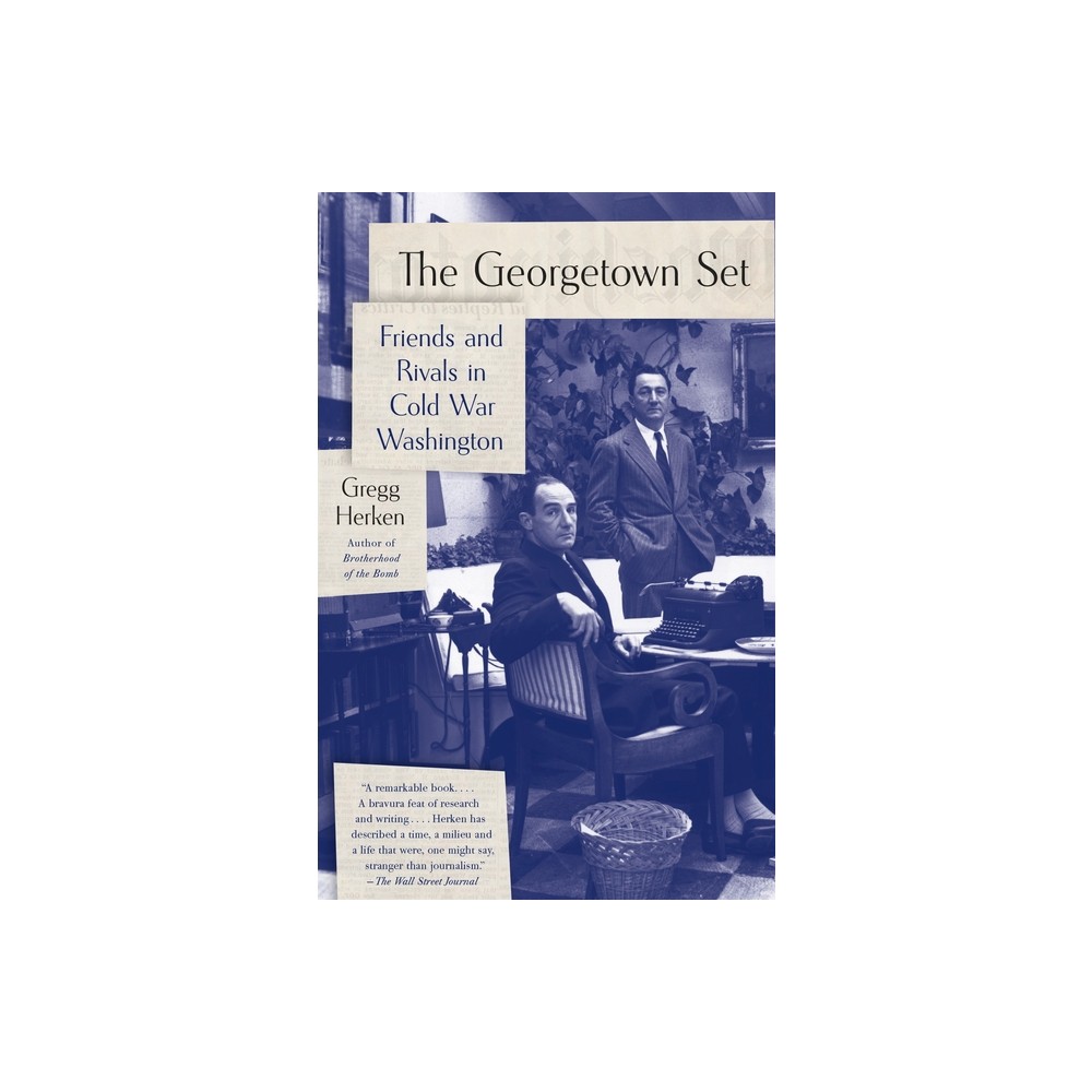 The Georgetown Set - by Gregg Herken (Paperback)