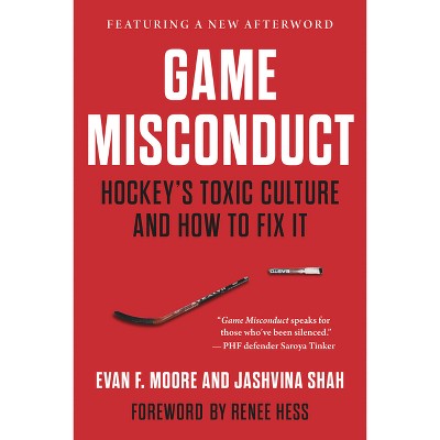 Game Misconduct - by  Evan F Moore & Jashvina Shah (Paperback)