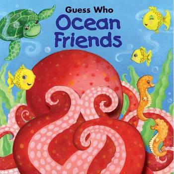 Guess Who Ocean Friends - by  Jodie Shepherd (Board Book)