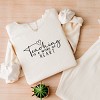 Simply Sage Market Teaching Is A Work Of Heart Lightweight Garment Dyed Sweatshirt - 3 of 4
