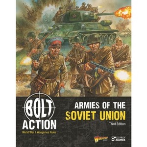 Bolt Action: Armies of the Soviet Union: Third Edition - by  Warlord Games (Paperback) - 1 of 1