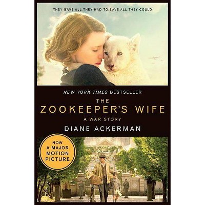  Zookeeper's Wife : A War Story -  Reprint (Movie Tie-in Editions) by Diane Ackerman (Paperback) 