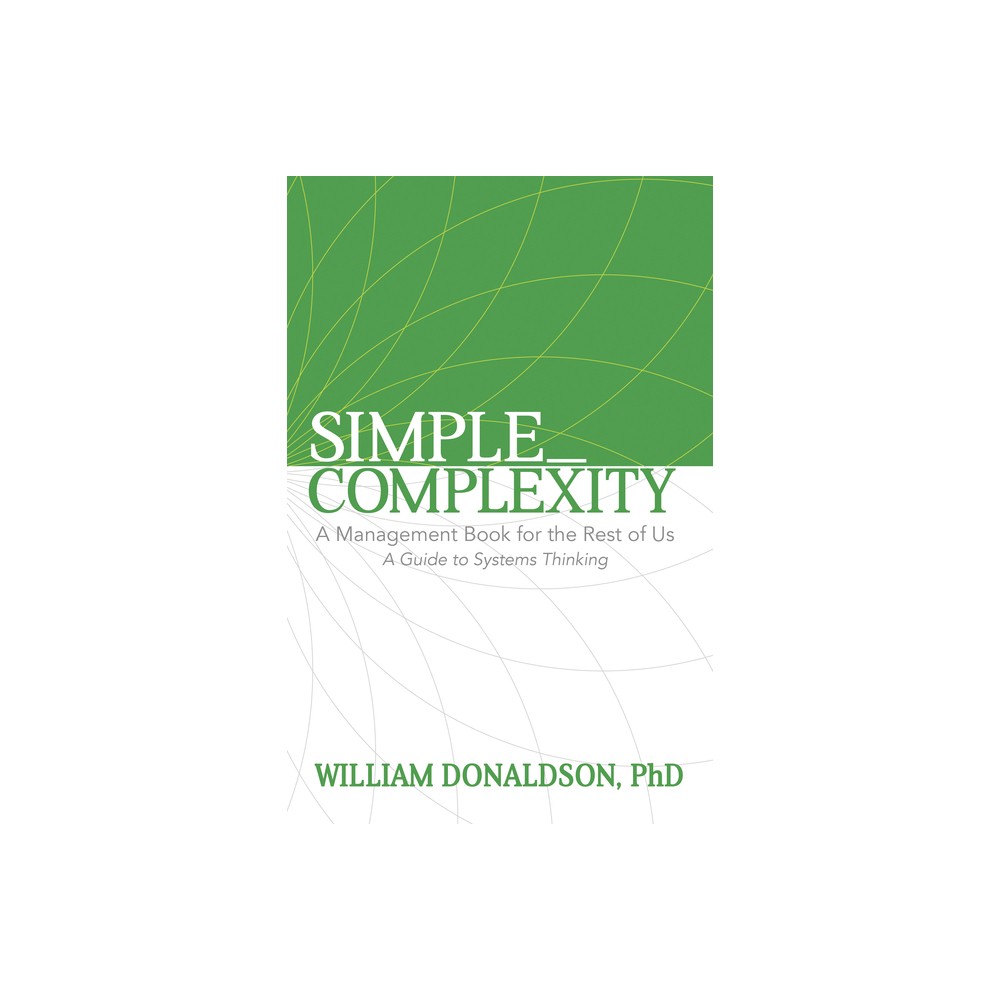 Simple_Complexity - by William Donaldson (Paperback)