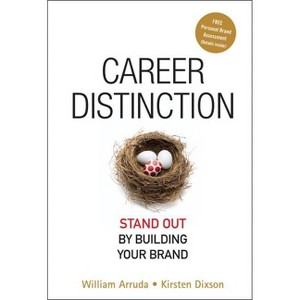 Career Distinction - by  William Arruda & Kirsten Dixson (Hardcover) - 1 of 1