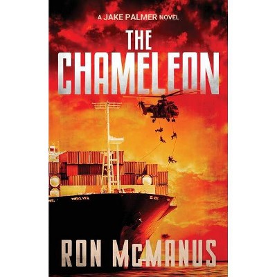 The Chameleon - (Jake Palmer) by  Ron McManus (Paperback)