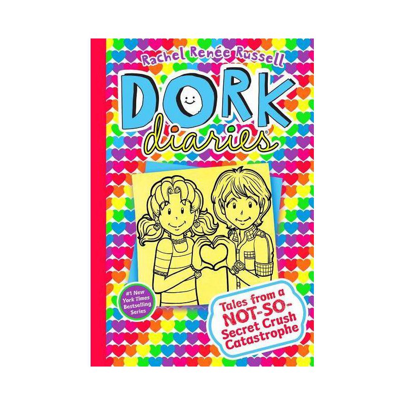 Tales from a Not-So-Secret Crush Catastrophe (Dork Diaries Series Number 12) (Hardcover) (Rachel Renee Russell), 1 of 2