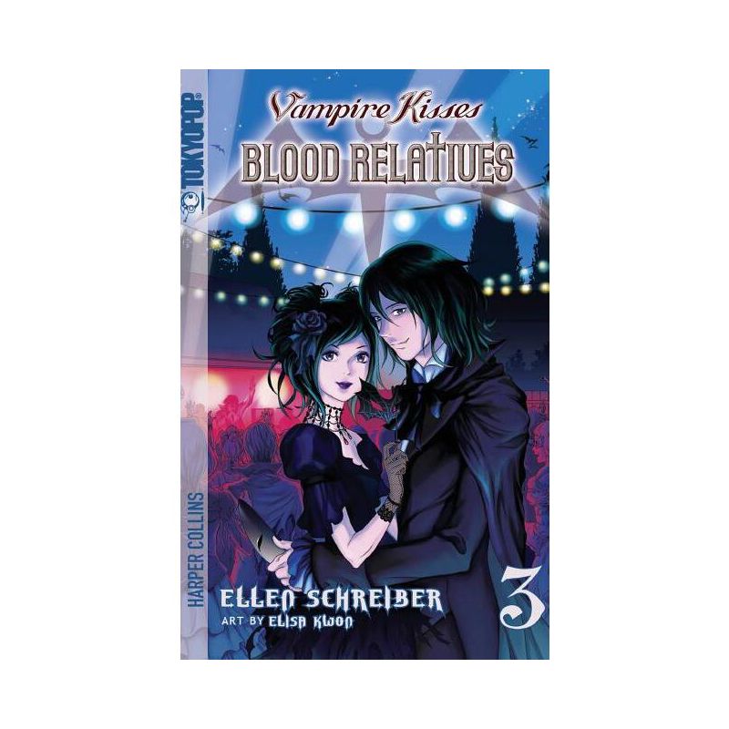 Vampire Kisses: Blood Relatives, Volume III - (Vampire Kisses Graphic Novels (Tokyopop)) by  Ellen Schreiber (Paperback), 1 of 2