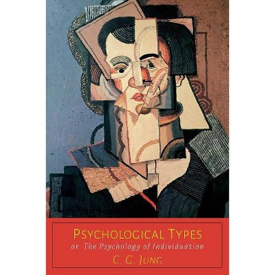 Psychological Types - by  C G Jung (Paperback)