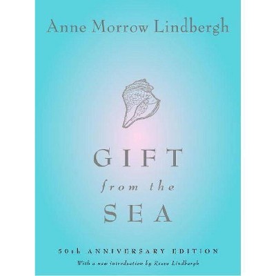 Gift from the Sea - by  Anne Morrow Lindbergh (Hardcover)