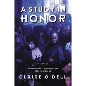 A Study in Honor - (Janet Watson Chronicles) by  Claire O'Dell (Paperback) - 1 of 1