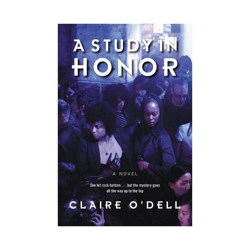 A Study in Honor - (Janet Watson Chronicles) by  Claire O'Dell (Paperback), 1 of 2