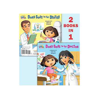 Dora Goes to the Doctor/Dora Goes to the Dentist (Paperback) by Ellen Rosebrough