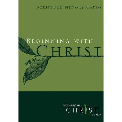 Beginning with Christ - (Growing in Christ) (Paperback)