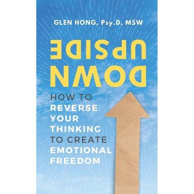 Upside Down - by  Glen Hong (Paperback)