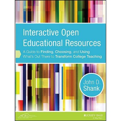 Interactive Open Educational Resources - by  John D Shank (Paperback)