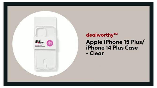 Apple iPhone 15 Plus/iPhone 14 Plus Case - dealworthy&#8482; Clear, 2 of 5, play video