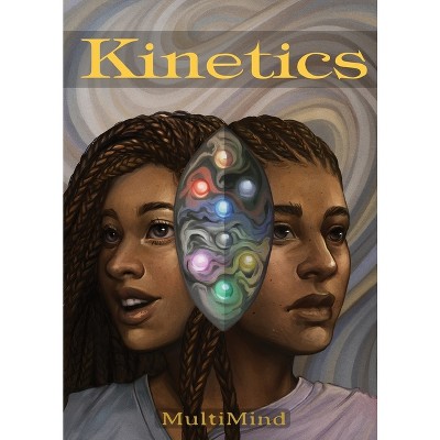 Kinetics - by  Multi Mind (Paperback)