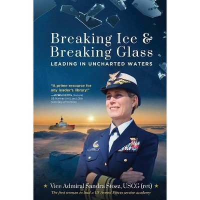 Breaking Ice and Breaking Glass - (Paperback)