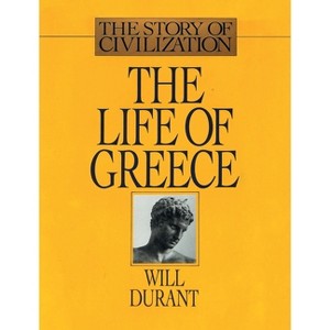 The Life of Greece - by Will Durant - 1 of 1