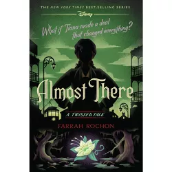 Almost There (a Twisted Tale) - by  Farrah Rochon (Hardcover)