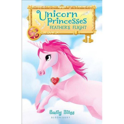 Feather's Flight -  (Unicorn Princesses) by Emily Bliss (Paperback)