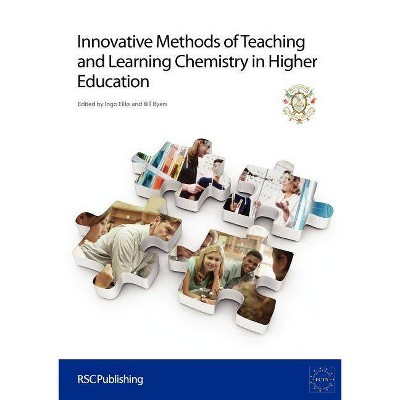 Innovative Methods of Teaching and Learning Chemistry in Higher Education - (Paperback)